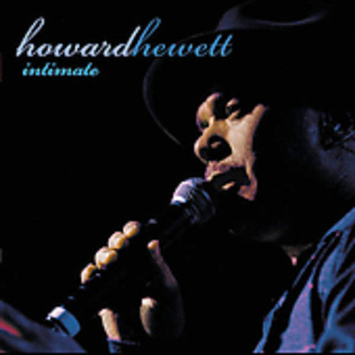Hewett, Howard: Intimate: Greatest Hits Live