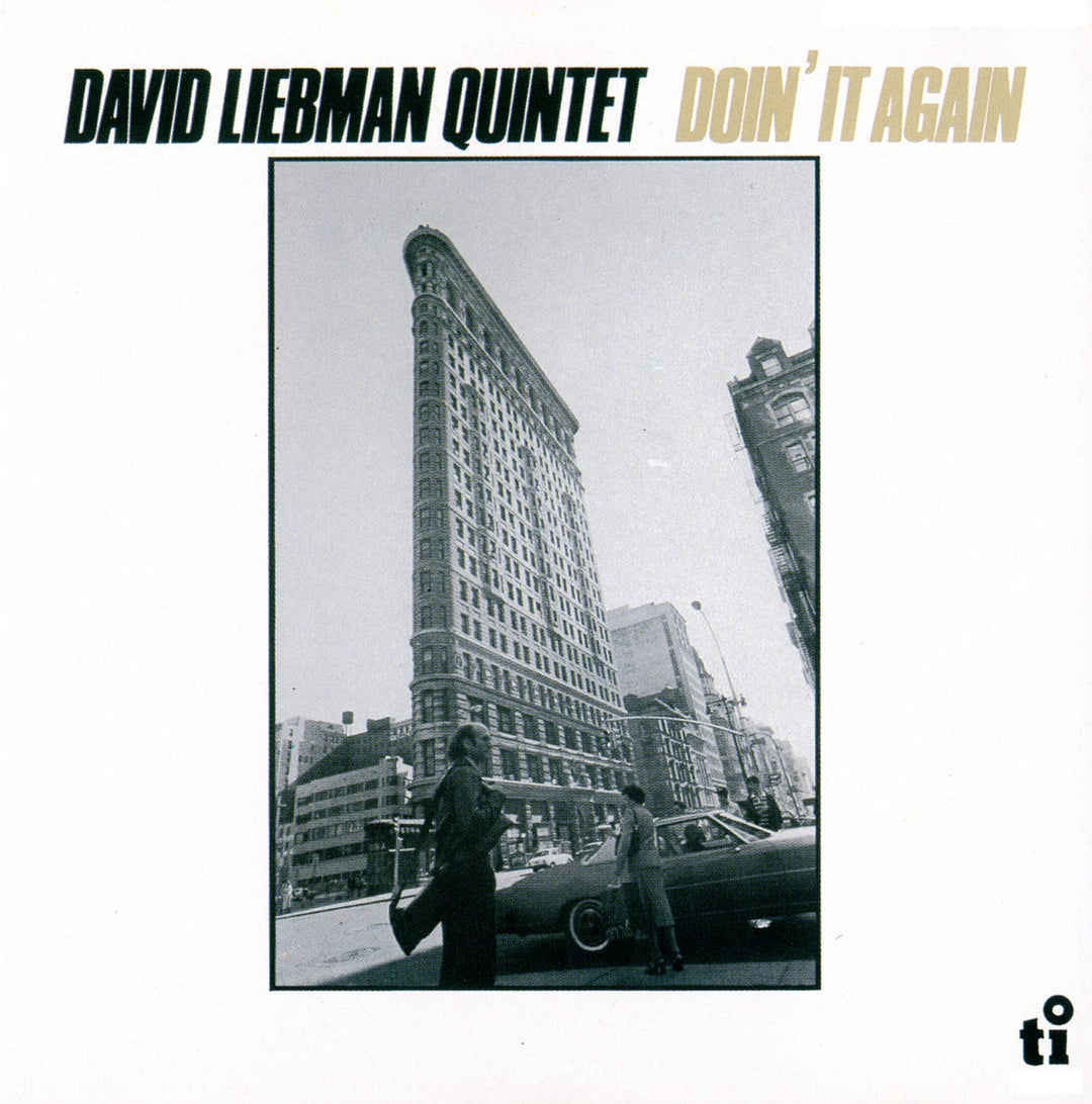 Liebman, Dave: Doin' It Again - 2022 Remaster