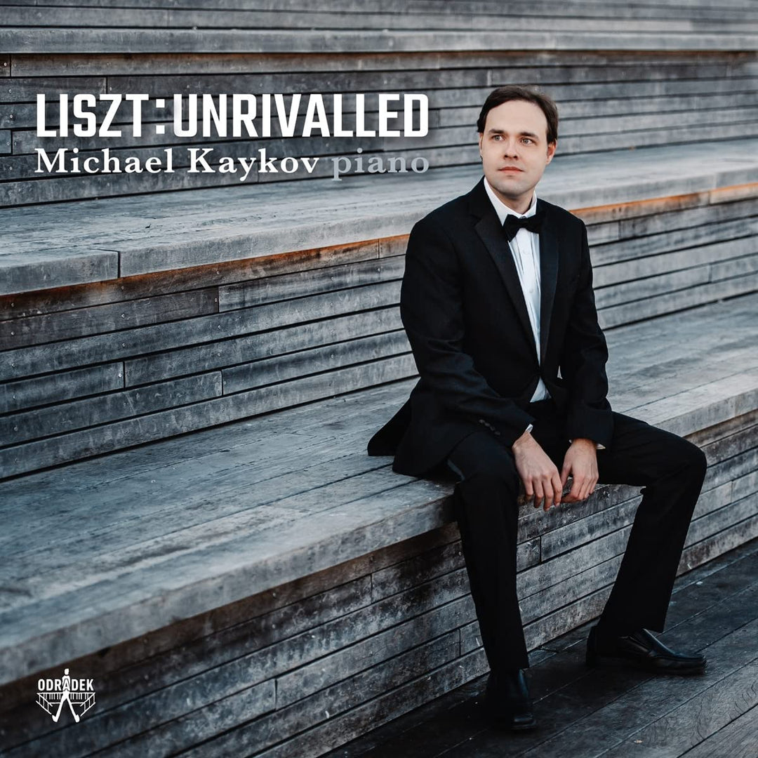 Kaykov, Michael: Liszt Unrivalled