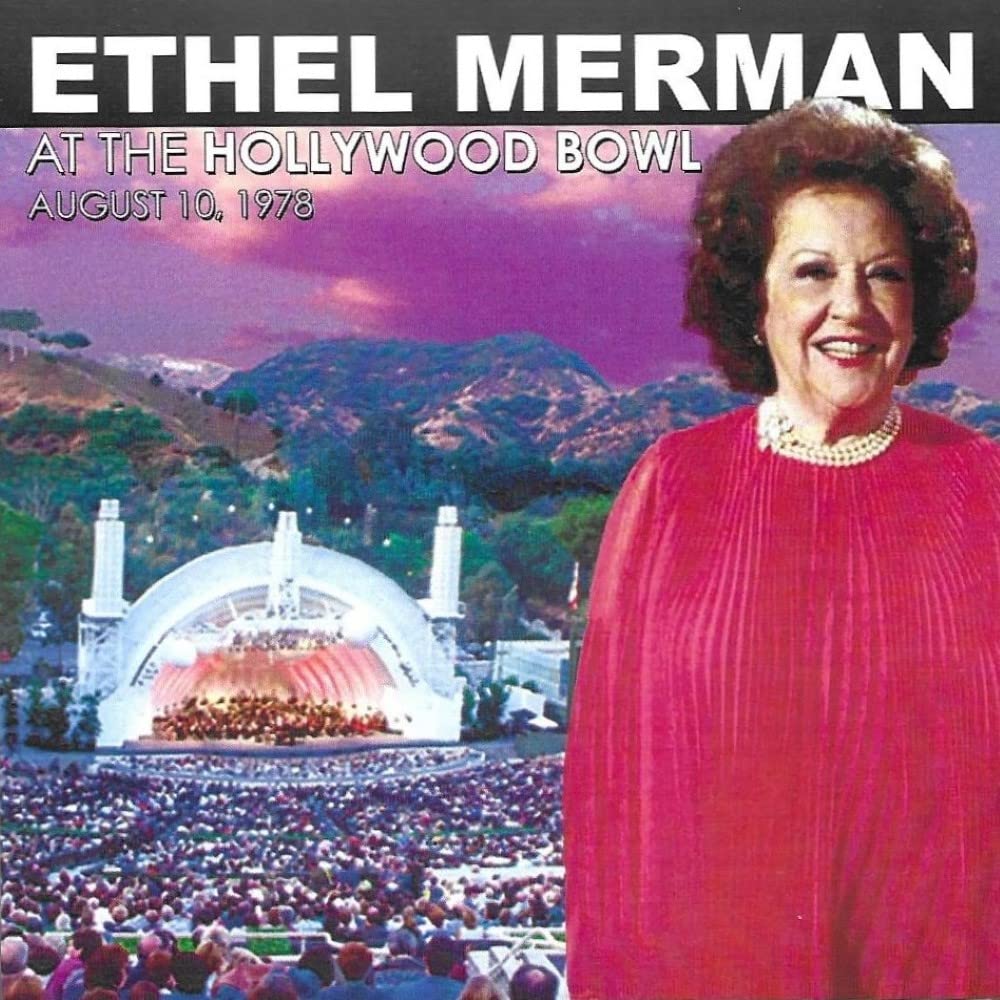Merman, Ethel: Live at the Hollywood Bowl August 10 1978
