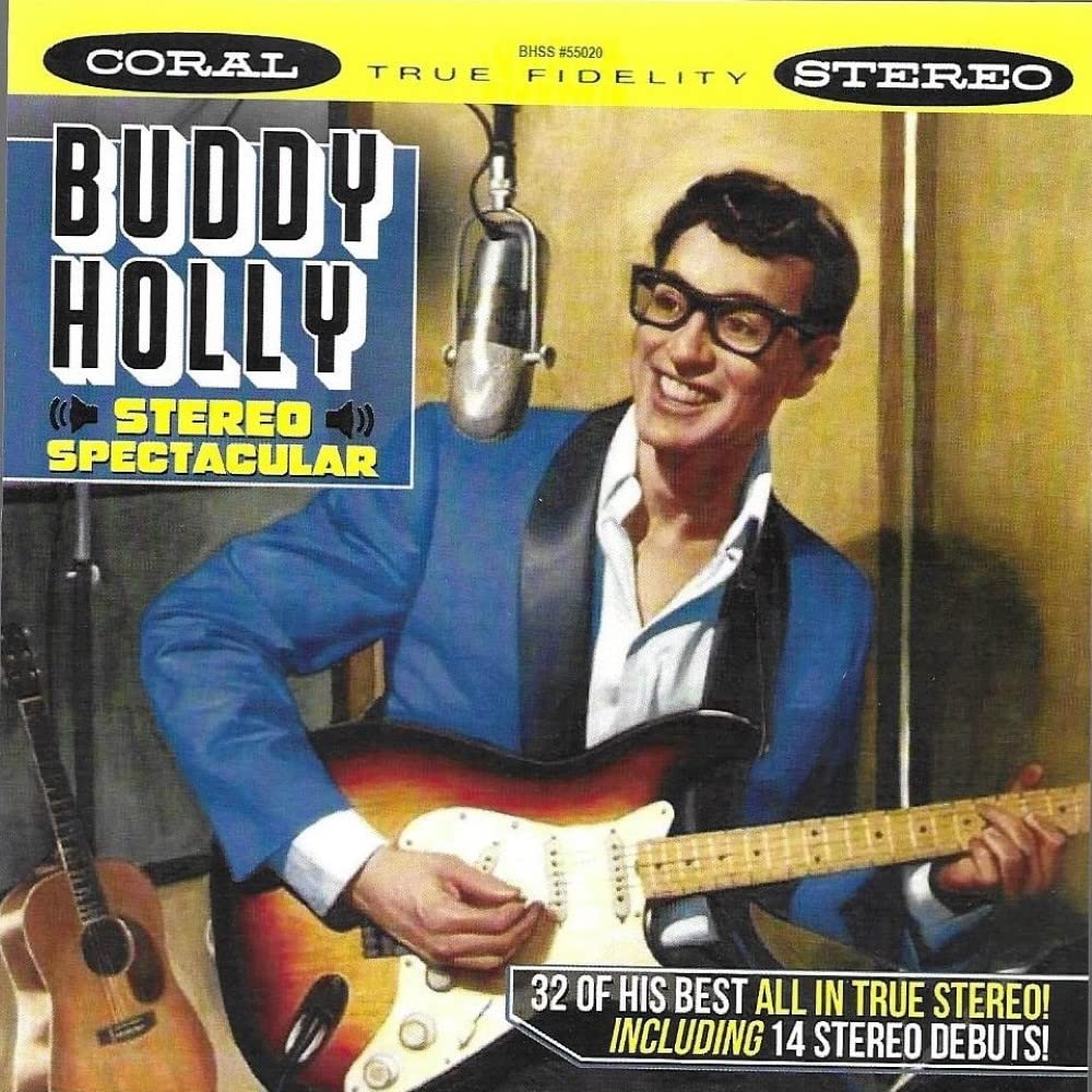 Holly, Buddy: Stereo Spectacular 32 of His Best in True Stereo