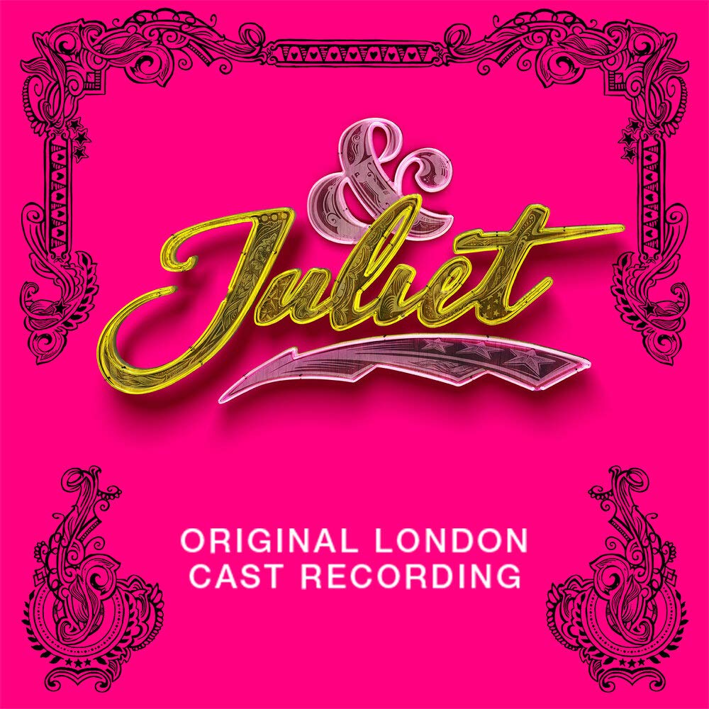 & Juliet / O.C.R.: & Juliet (Original Cast Recording)