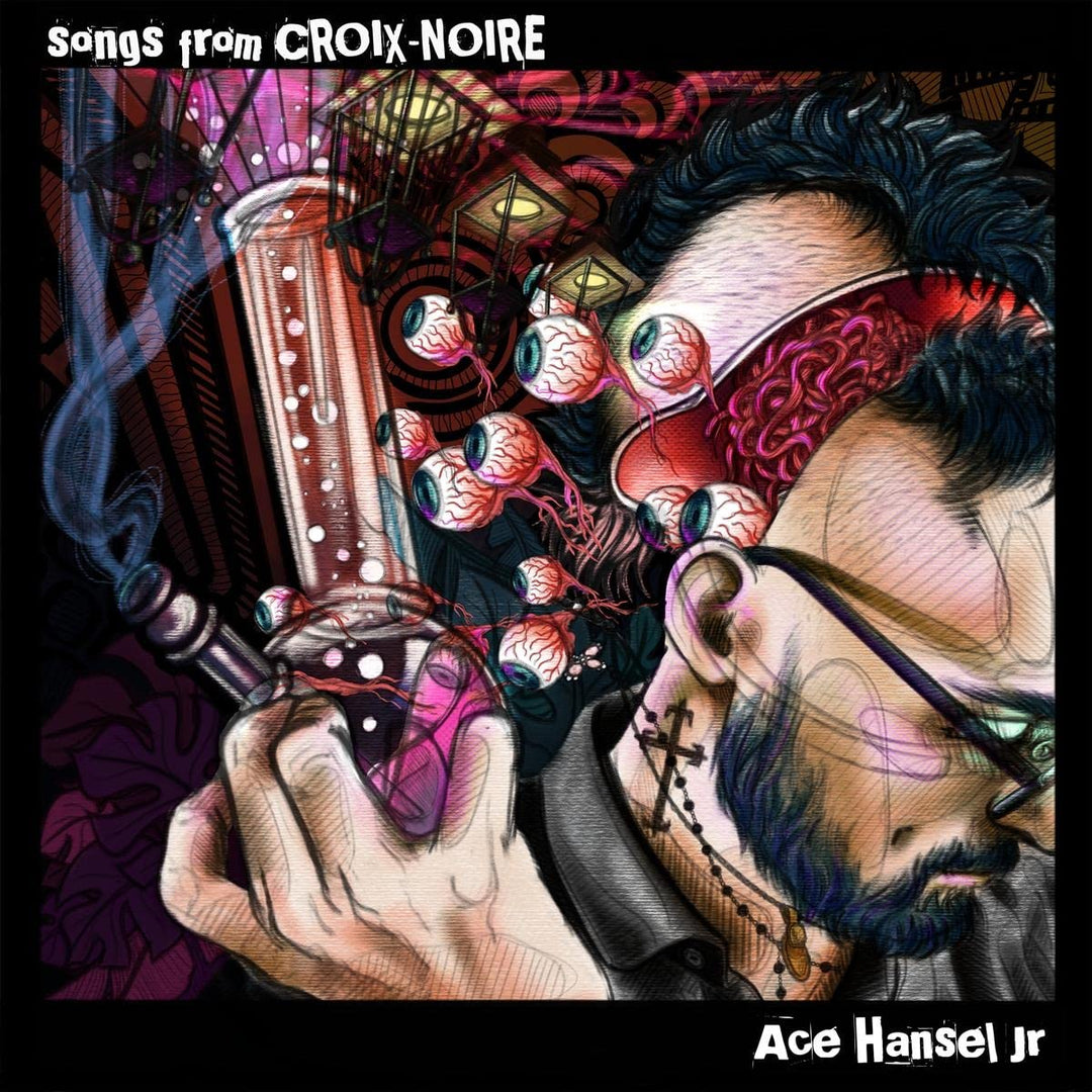 Hansel Jr, Ace: Songs From Croix-Noire