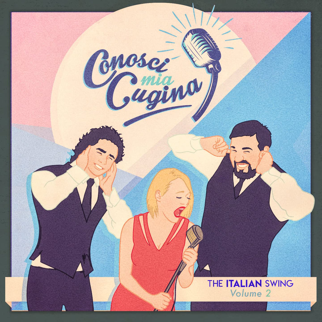 Conosci Mia Cugina: Italian Swing Volume 2