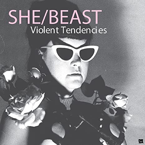 She/Beast: Violent Tendencies