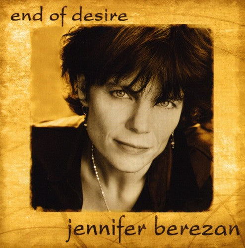 Berezan, Jennifer: End of Desire