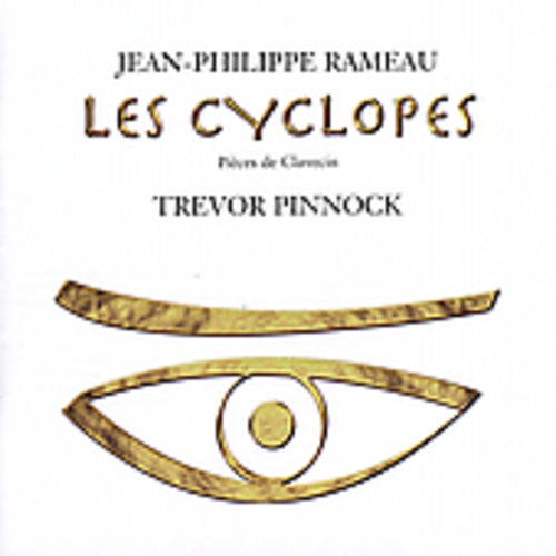 Rameau / Pinnock: Cyclopes