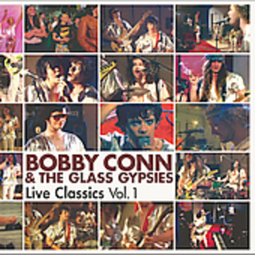 Conn, Bobby / Glass Gypsies: Live Classics, Vol. 1