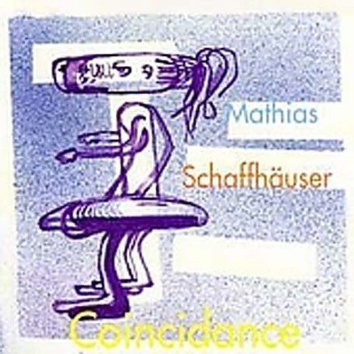 Schaffhauser, Mathias: Coincidance