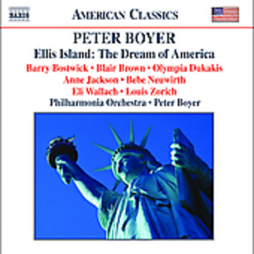 Boyer / Bostwick / Dukakis / Jackson / Neuwirth: Ellis Island: The Dream of America