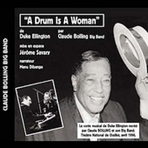 Bolling, Claude: A Drum Is A Woman By Ellington