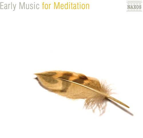 Early Music for Meditation / Various: Early Music for Meditation / Various