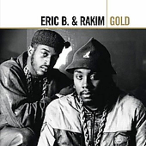 Eric B & Rakim: Gold