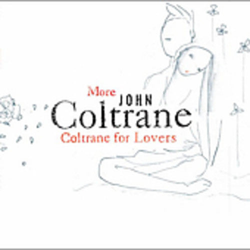 Coltrane, John: More Coltrane for Lovers