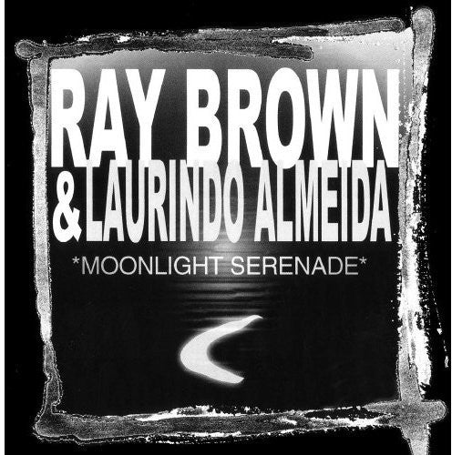 Brown, Ray / Almeida, Laurindo: Moonlight Serenade