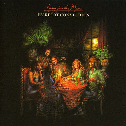 Fairport Convention: Rising for the Moon