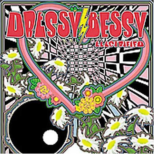 Dressy Bessy: Electrified