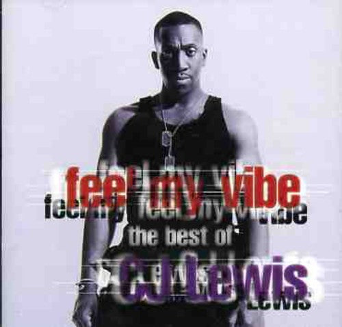 Lewis, C.J.: Feel My Vibe