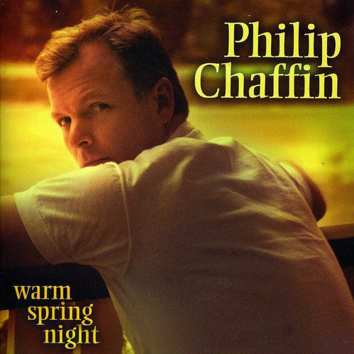 Chaffin, Philip: Warm Spring Night