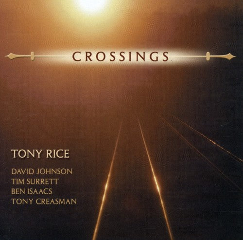 Rice, Tony: Crossings