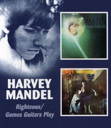 Mandel, Harvey: Righteous / Games Guitars Play