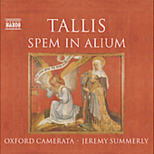 Tallis / Summerly / Oxford Camerata: Spem in Alium