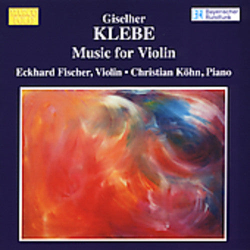 Klebe / Fischer / Kohn: Music for Violin