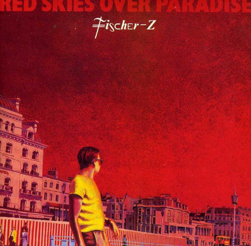 Fischer Z: Red Skies Over Paradise