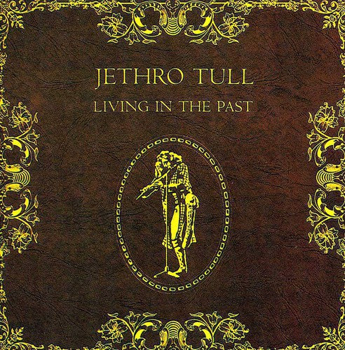 Jethro Tull: Living in the Past