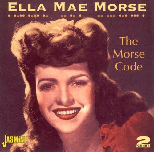 Morse, Ella Mae: Morse Code