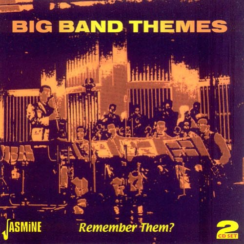 Big Band Themes: Remember Them / Various: Big Band Themes-Remember Them?