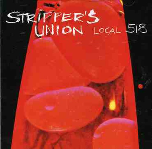 Stripper's Union: Stripper's Union