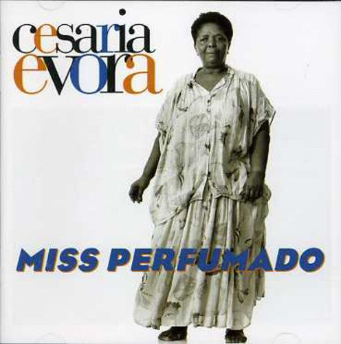 Evora, Cesaria: Miss Perfumado