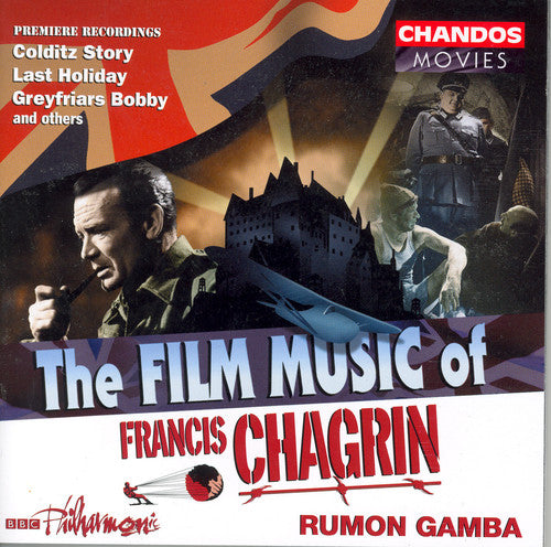 Chagrin / BBC Philharmonic / Gamba: Film Music of Francis Chagrin