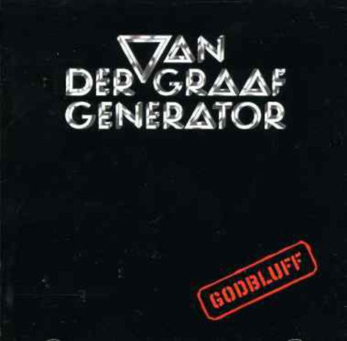 Van der Graaf Generator: Godbluff