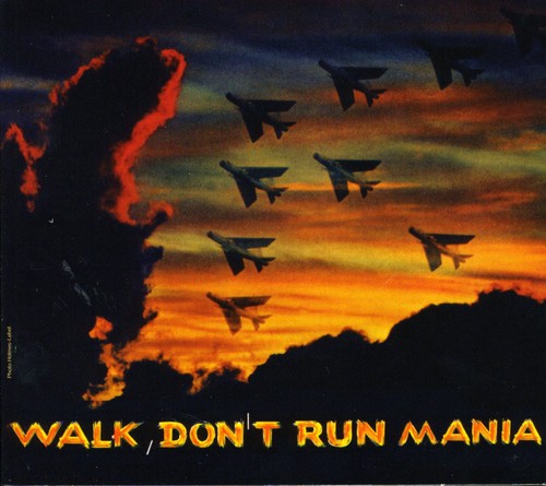 Walk Don't Run Mania: Walk Don't Run Mania