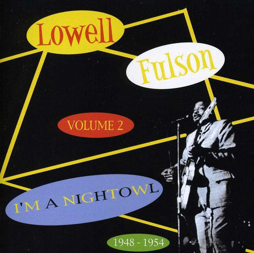 Fulson, Lowell: I'm A Night Owl, Vol. 2