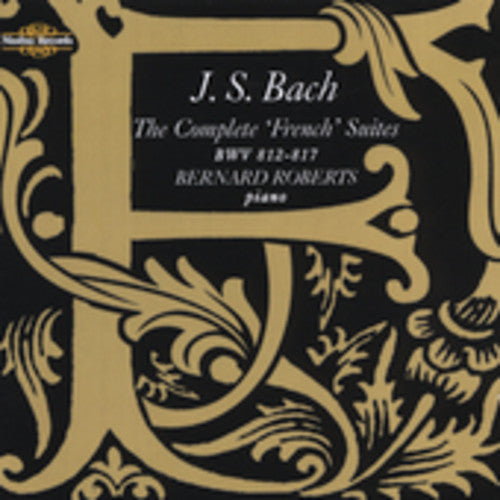 Bach / Roberts: French Suites