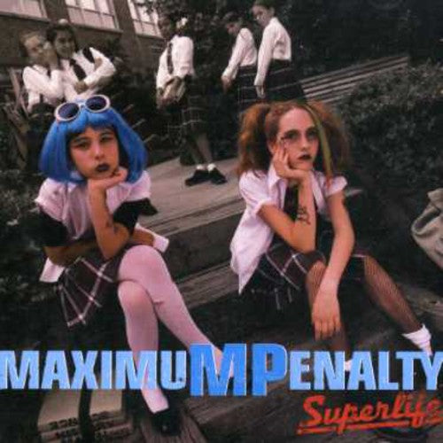 Maximum Penalty: Superlife