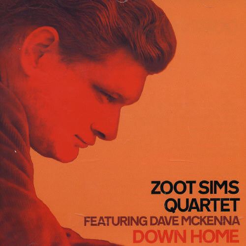Sims, Zoot: Down Home