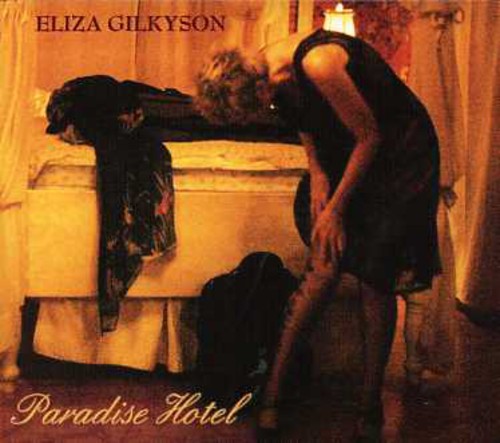 Gilkyson, Eliza: Paradise Hotel