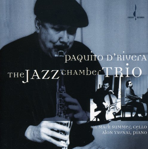 D'Rivera, Paquito: The Jazz Chamber Trio