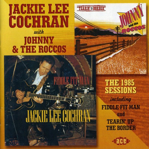 Cochran, Jackie / Johnny / Roccos: 1985 Sessions