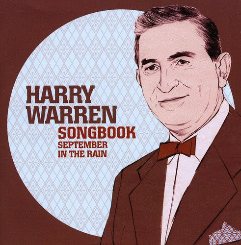 Warren, Harry: Songbook: September in Rain