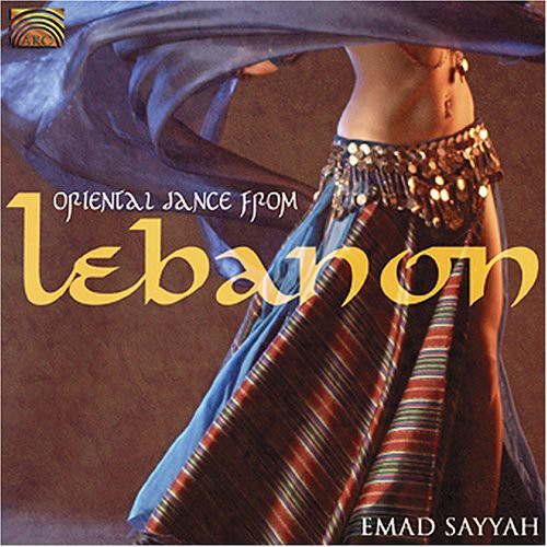 Sayyah, Emad: Oriental Dance from Lebanon