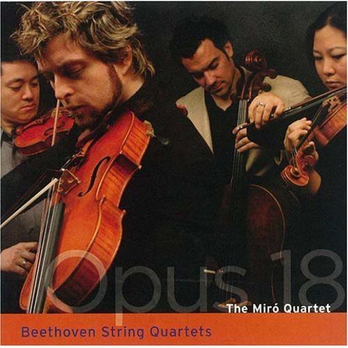 Miro Quartet / Beehoven: Opus 18 Complete