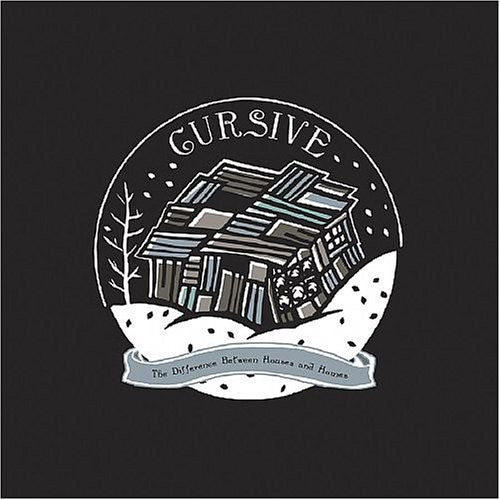 Cursive: The Difference Between Houses and Homes: Lost Songs and Loose Ends 1995-2001