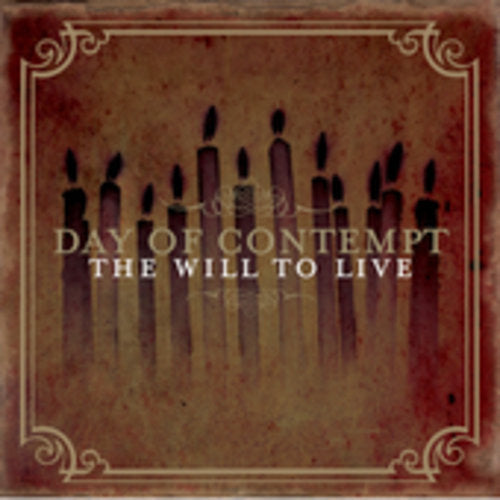 Day of Contempt: The Will To Live