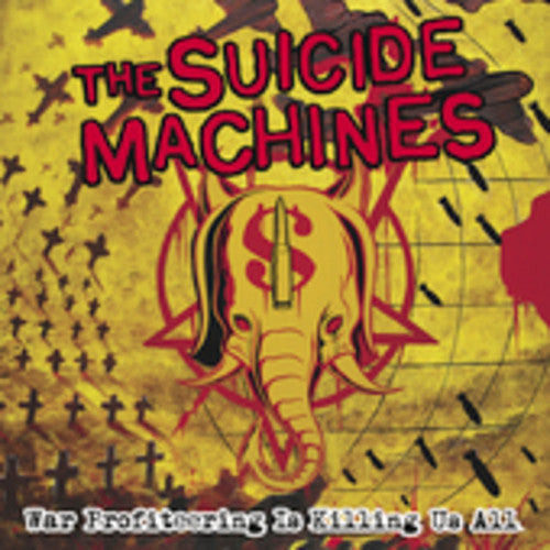 Suicide Machines: War Profiteering Is Killing Us All