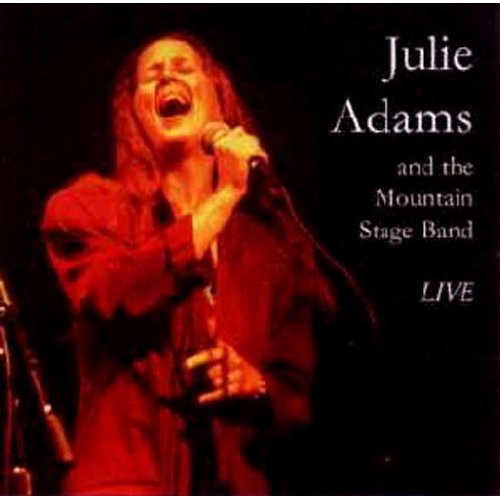 Adams, Julie: Live